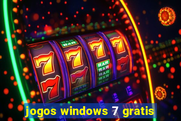 jogos windows 7 gratis